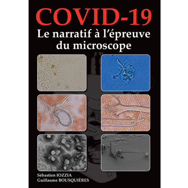 Livre Covid-19 : le narratif à l'épreuve du microscope